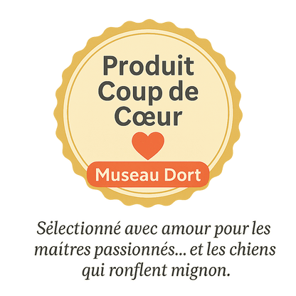 Badge produit coup de cœur Museau Dort, sélection qualité pour chiens et maîtres passionnés